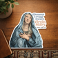 Hail Holy Queen Waterproof Catholic Sticker