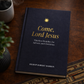 Come Lord Jesus