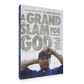 A Grand Slam for God