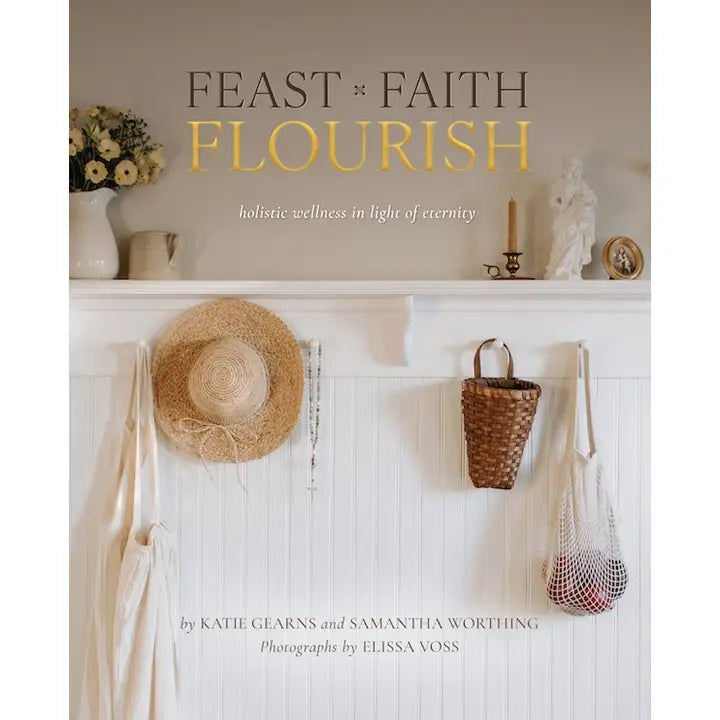 Feast Faith Flourish
