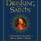 Drinking with the Saints (Deluxe)