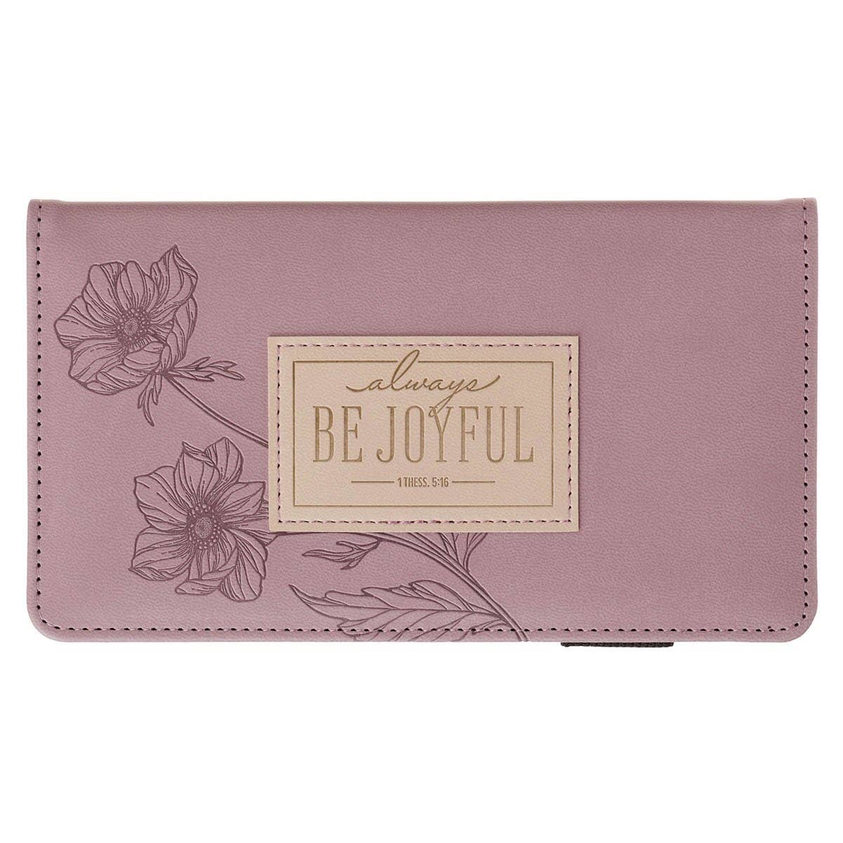 Mauve Wallet Be Joyful 1 Thess. 5:16-18