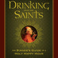 Drinking with the Saints