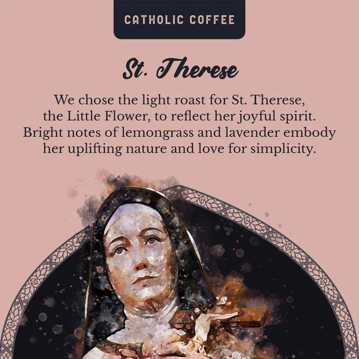 St. Therese of Lisieux Light Roast