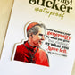 Ven. Fulton J.Sheen Waterproof Catholic Sticker