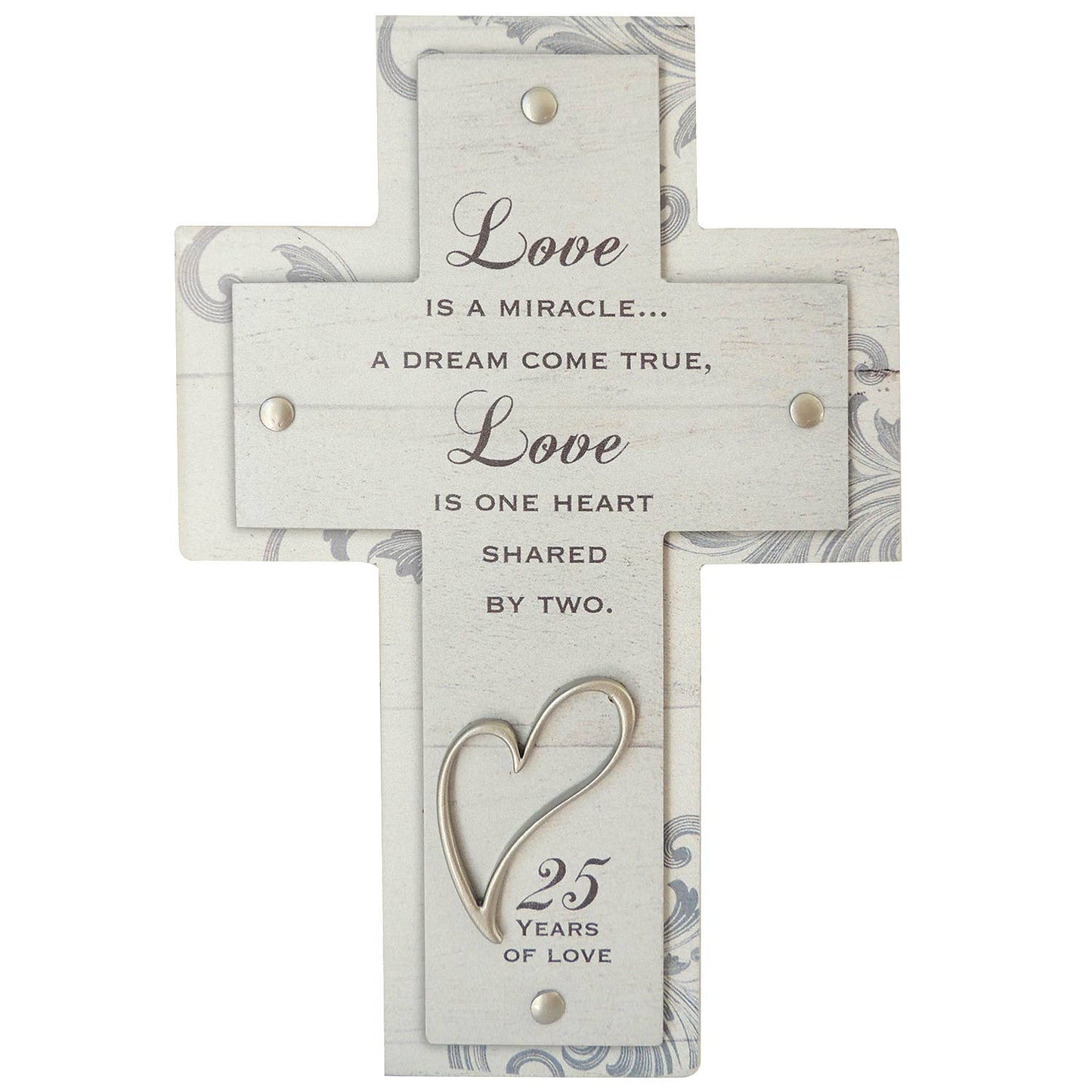 Love is a Miracle 25th Anniversary Cross