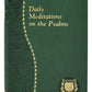 Daily Meditations On The Psalms