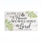 Blessings  Pallet Sign - My House We Will Serve The Lord